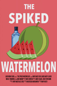 The Spiked Watermelon Poster